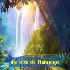 dls kits do flamengo